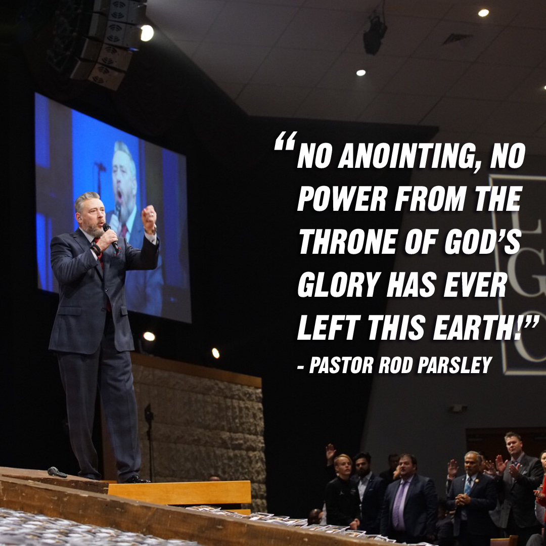 “No anointing, no power from the throne of God's glory has ever left this earth!” – Pastor Rod Parsley