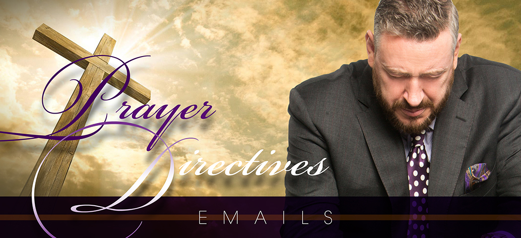 Prayer Directive Emails