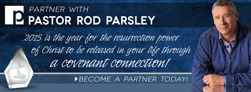 Partner with Pastor Rod Parsley - Become a Partner Today!