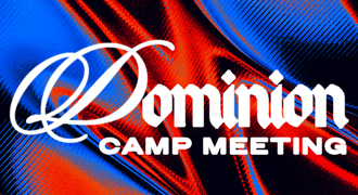 Dominion Camp Meeting 2026