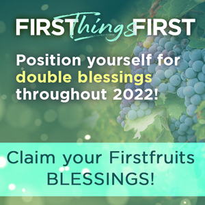 First Things First! FirstFruits 2022