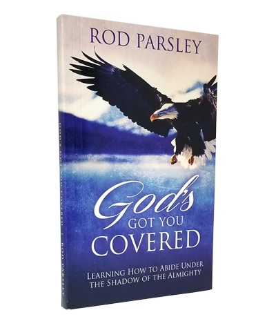 God's Got You Covered - Learning How to Abide Under The Shadow of The Almighty | Rod Parsley