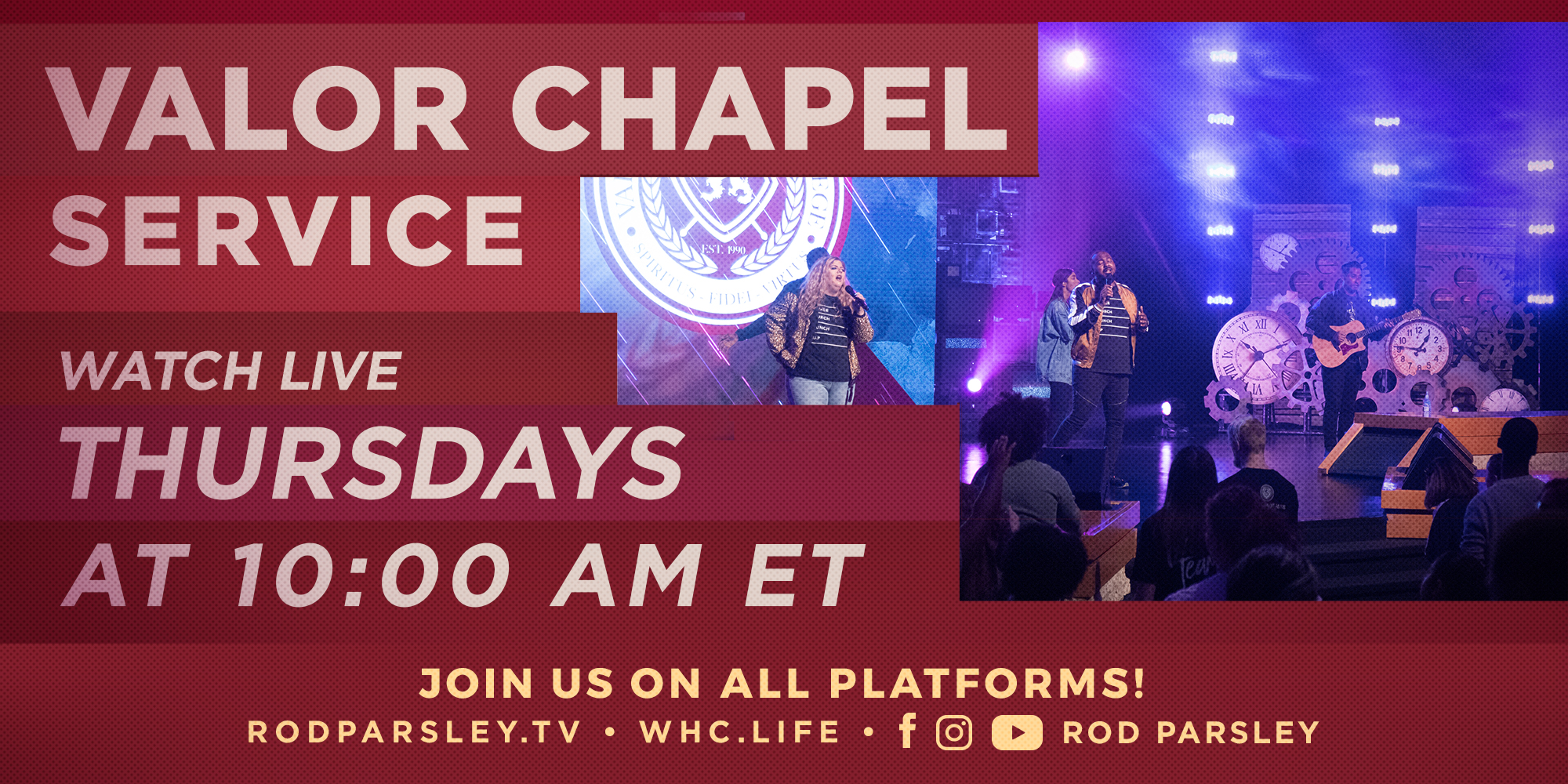 Valor Chapel Service Watch Live Thursdays at 10am Et Join Us on All Platforms! Rodparsley.Tv Whc.Life Facebook Instagram Youtube Rod Parsley