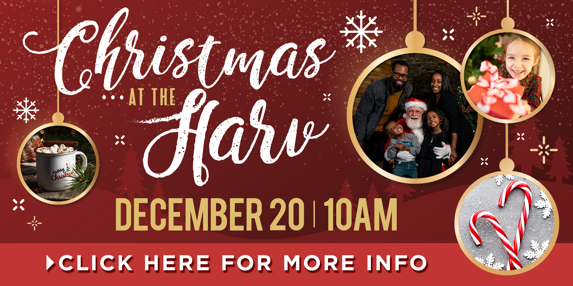 Dec. 20th to meet Santa & Mrs. Claus, enjoy hot cocoa and spiced cider, take home generbread houses, pony rides and more!