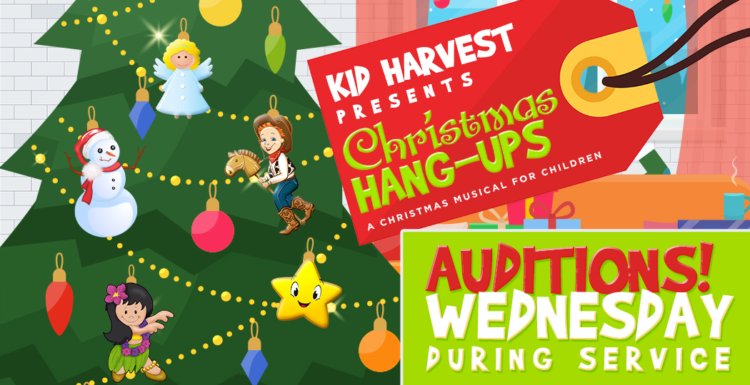 Kid Harvest Presents: Christmas Hang-Ups | A Christmas Musical for Children | Auditions During Service