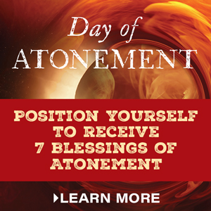 Day of Atonement - Position Yourself to Receive 7 Blessings of Atonement