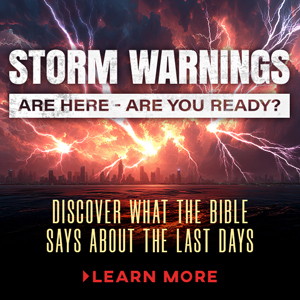 Storm Warnings are Here - Are you Ready? Discover what the Bible says about the last days