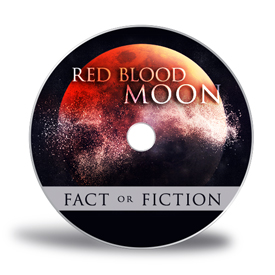 Red Blood Moon: Fact or Fiction DVD/CD