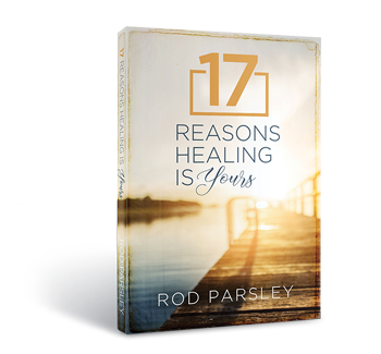 Book | 17 Reasons Healing is yours | Rod Parsley
